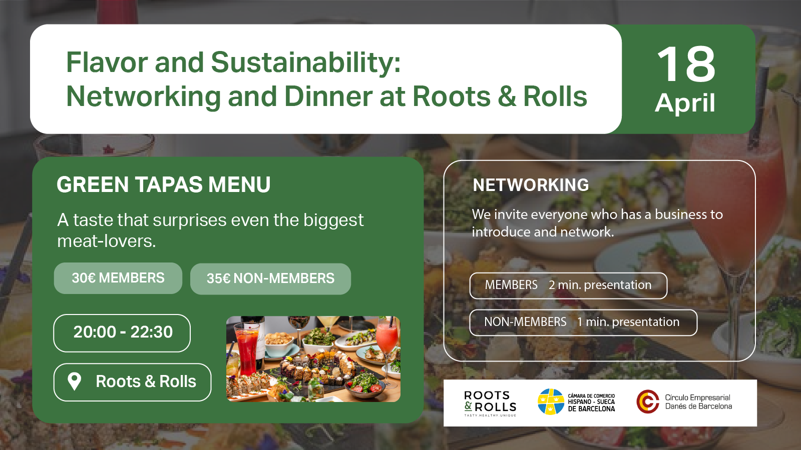 Networking and green dinner at Roots & Rolls